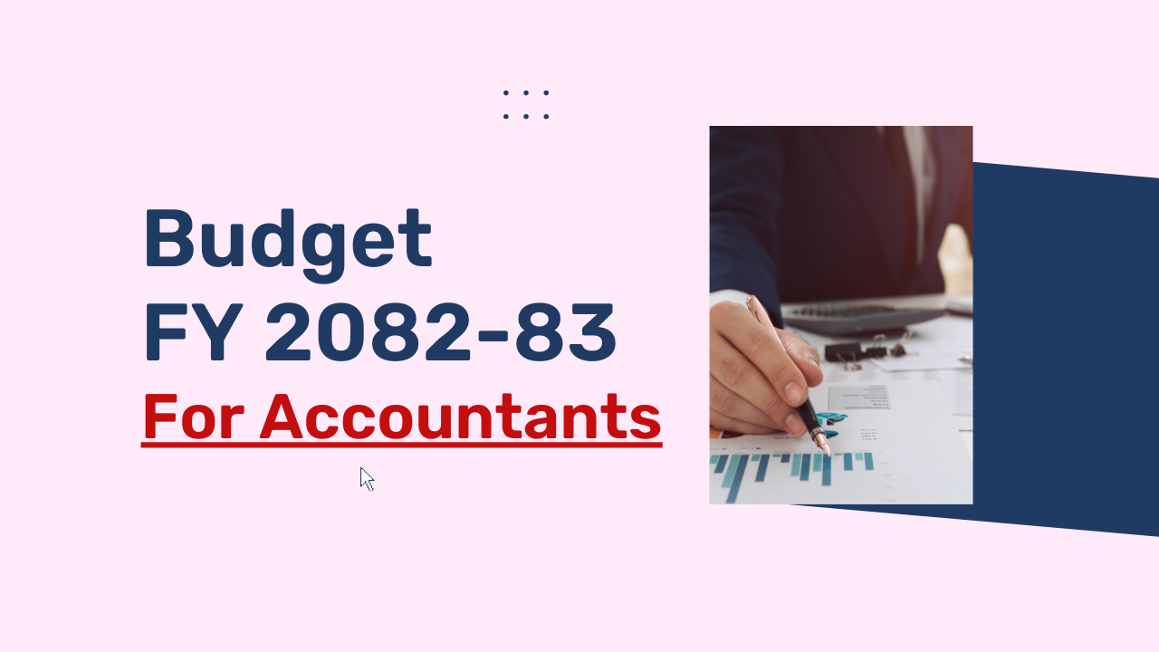 Budget FY 2082-83 for Accountants